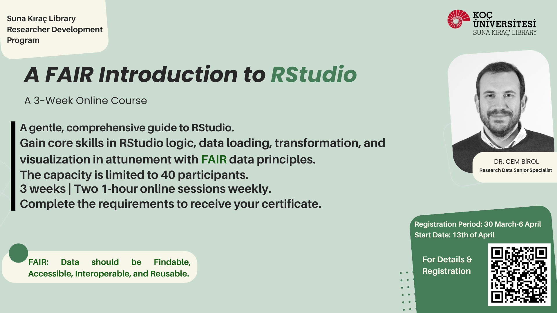 Kayıtlar Açıldı: Suna Kıraç Kütüphanesi’nden RStudio'ya FAIR Bir Giriş Dersi